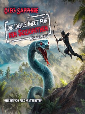 cover image of Die ideale Welt für den Soziopathen (Buch 4)